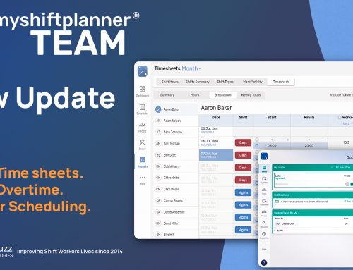 New update – MyShiftPlanner Team v4.1 –  Faster Time-Sheets, Smarter Overtime and Better Scheduling